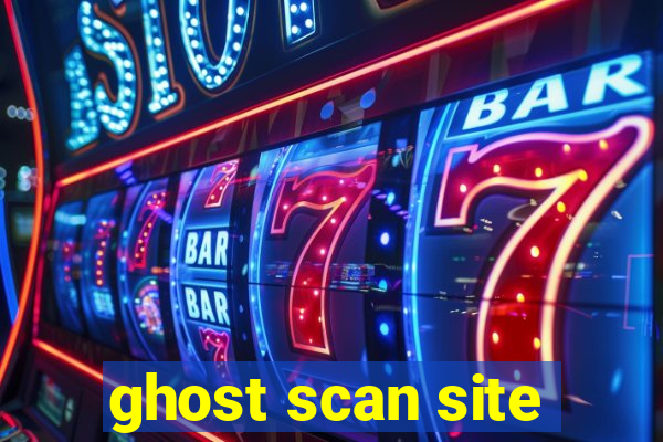 ghost scan site